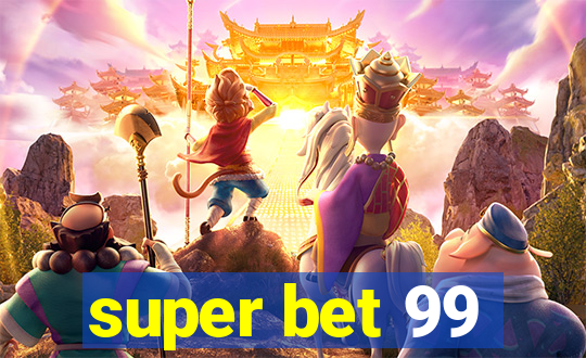 super bet 99